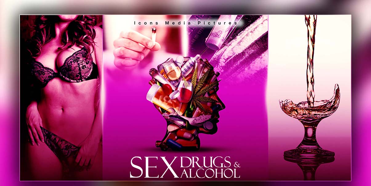Sex Drugs & Alcohol